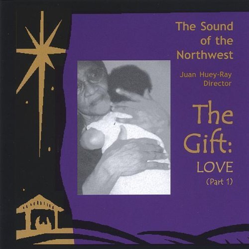 Sound Of The Northwest/Gift: Love Pt 1